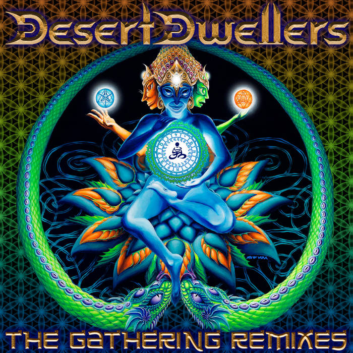 Desert Dwellers - The Gathering Remixes