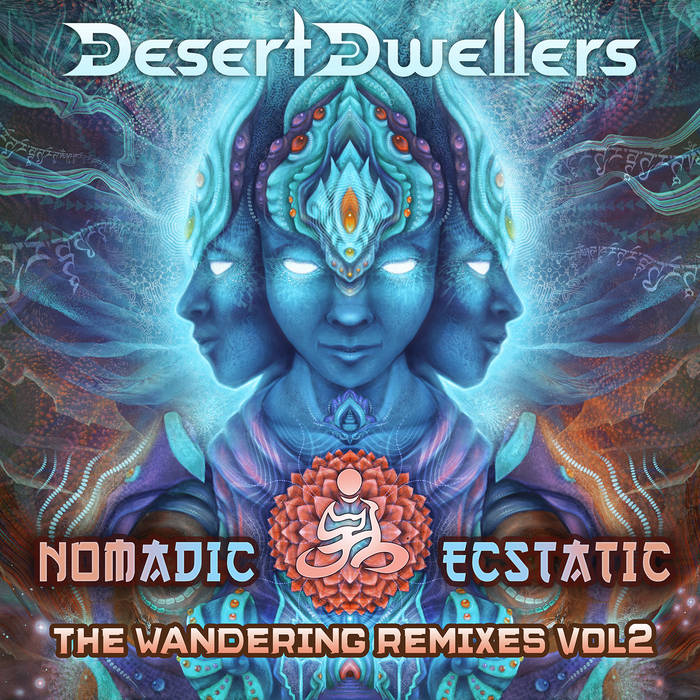 Desert Dwellers - The Wandering Remixes Vol 2