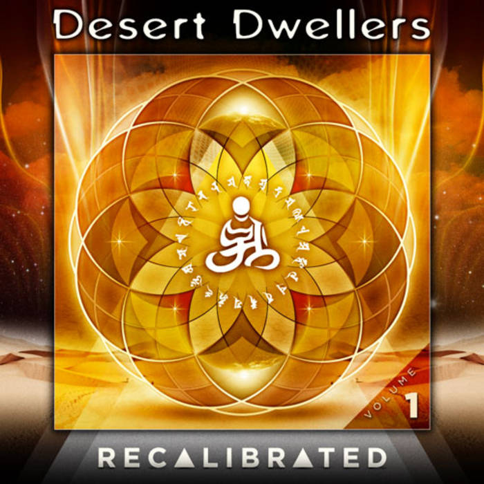 Desert Dwellers - Recalibrated Vol 1
