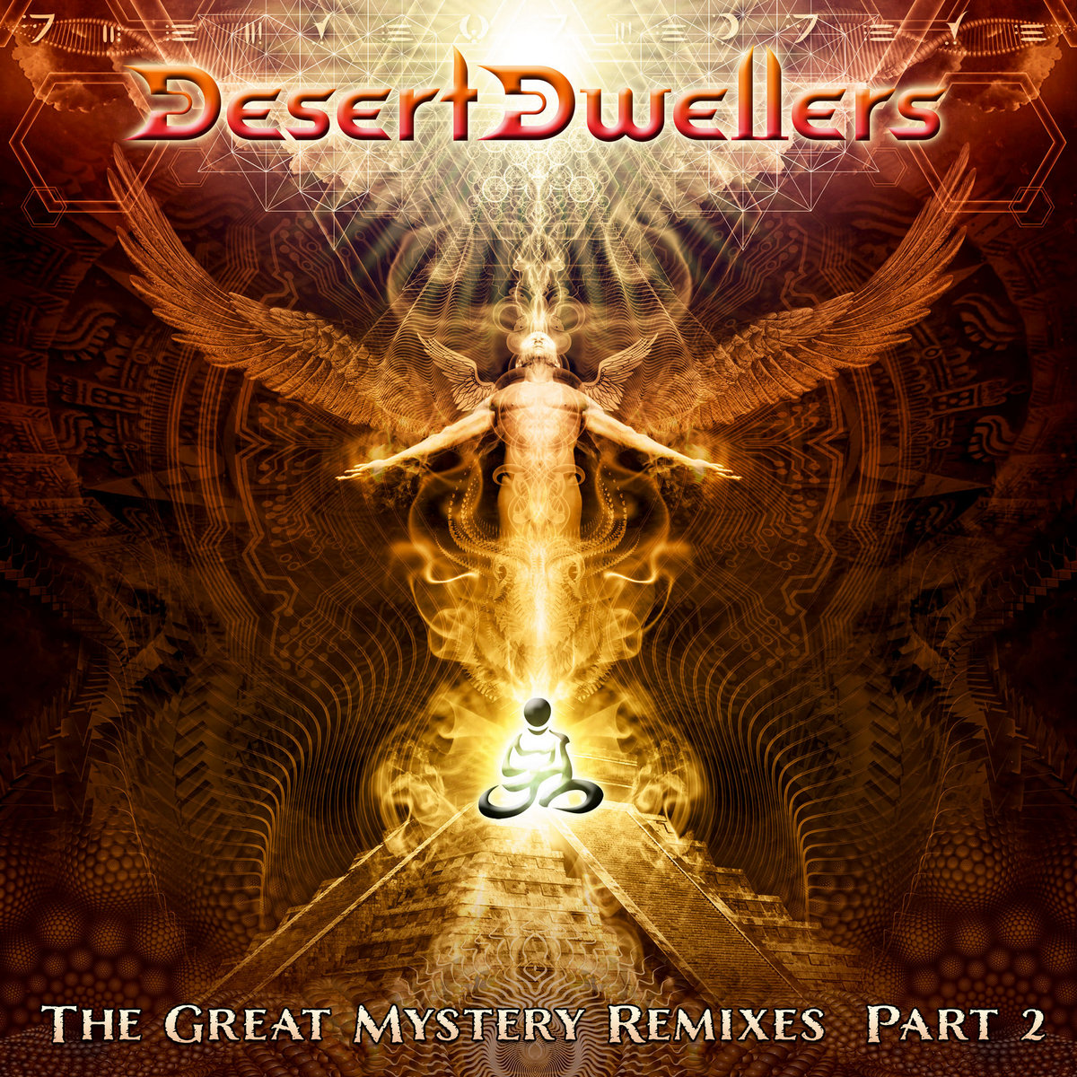 Desert Dwellers - The Great Mystery Remixes Part 2